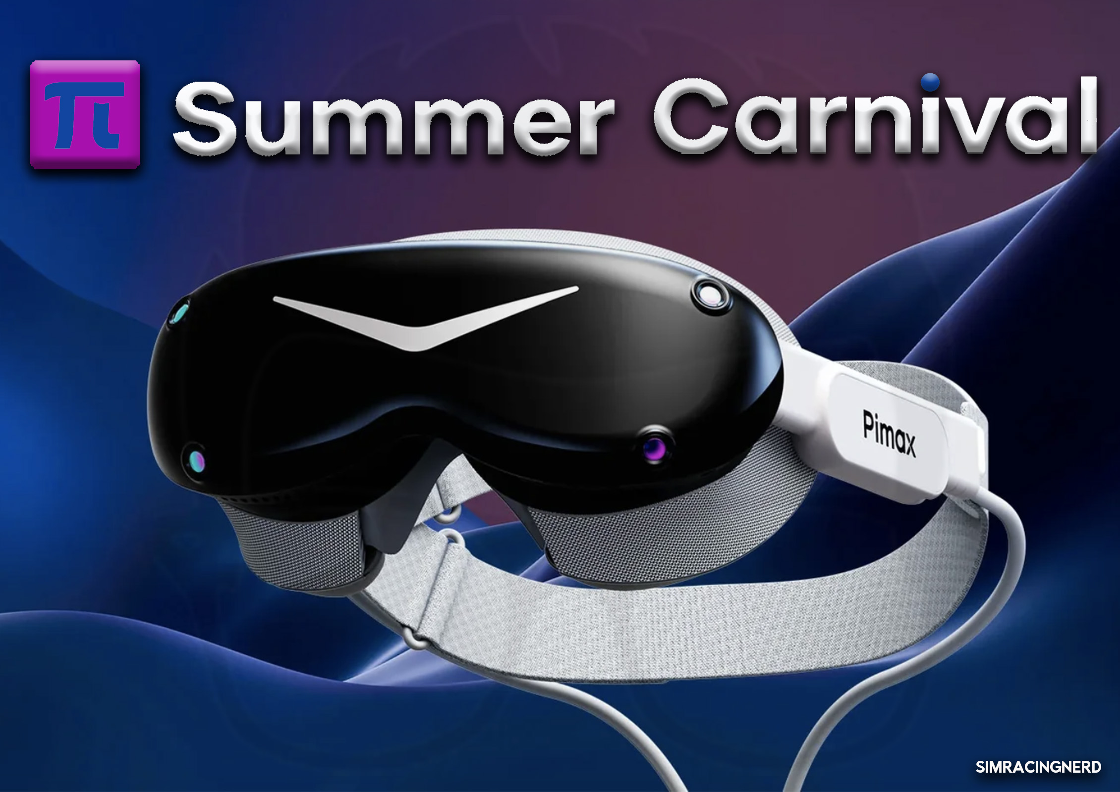Pimax Summer Carnival 2026 Sim racing